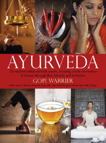 Imagen de archivo de Ayurveda : The Ancient Indian Medical System, Focusing on the Prevention of Disease Through Diet, Lifestyle and Herbalism a la venta por Better World Books