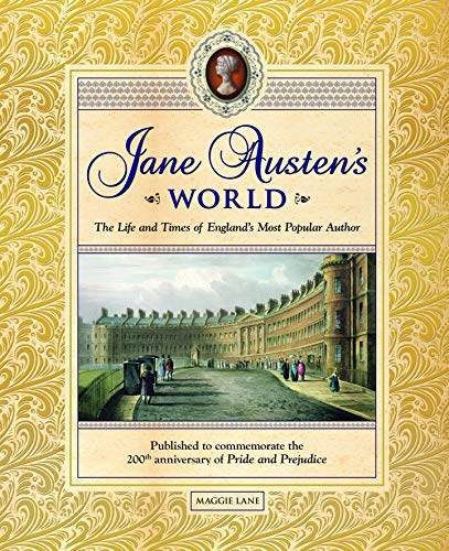 Imagen de archivo de Jane Austen's World: The Life and Times of England's Most Popular Novelist: The Life and Times of England's Most Popular Author a la venta por WorldofBooks