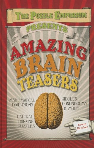 Stock image for Puzzle Emporium Presents Amazing Brain Teasers for sale by SecondSale