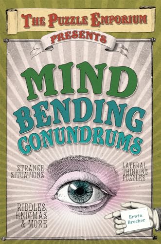 Beispielbild fr The Puzzle Emporium Presents Mind Bending Conundrums zum Verkauf von SecondSale