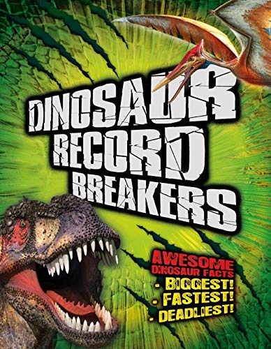 Imagen de archivo de Dinosaur Record Breakers: Awesome Dinosaur Facts a la venta por SecondSale
