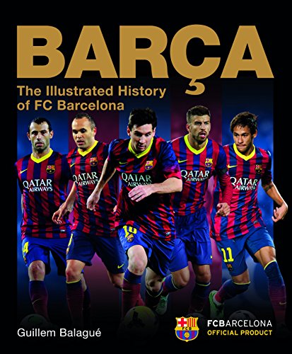 Beispielbild fr Bara: The Illustrated History of FC Barcelona zum Verkauf von GF Books, Inc.