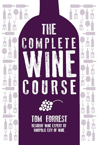 Beispielbild fr The Complete Wine Course zum Verkauf von Better World Books