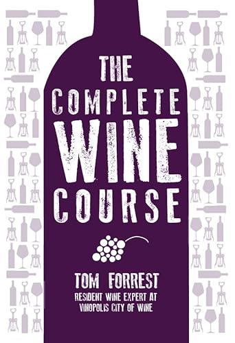 9781780973890: The Complete Wine Course (Y)