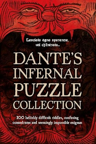 Beispielbild fr Dante's Infernal Puzzle Book : A Devilishly Difficult Challenge! zum Verkauf von Better World Books