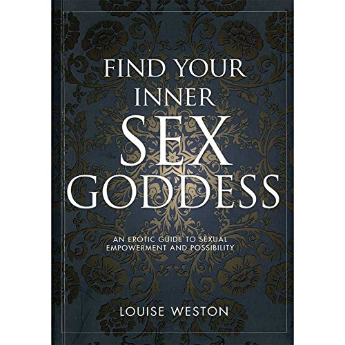 Beispielbild fr Find your inner sex goddess zum Verkauf von WorldofBooks