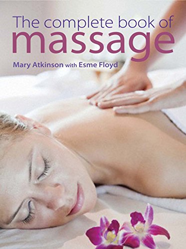 Beispielbild fr The Complete Book of Massage: Professional-standard techniques zum Verkauf von WorldofBooks