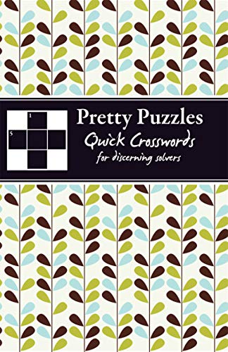 Beispielbild fr Pretty Puzzles: Quick Crosswords zum Verkauf von Kennys Bookstore