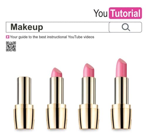 Stock image for YouTutorial: Makeup: Your Guide to the Best Instructional YouTube Videos for sale by HPB-Emerald