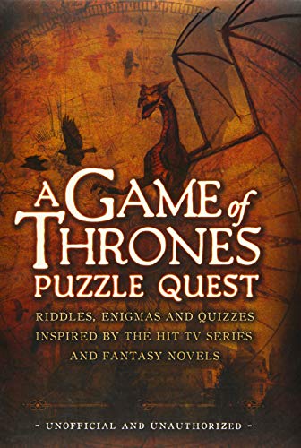 Stock image for A Game of Thrones Puzzle Quest: Riddles, Enigmas and Quizzes for sale by SecondSale