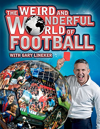 9781780975467: The Weird and Wonderful World of Football