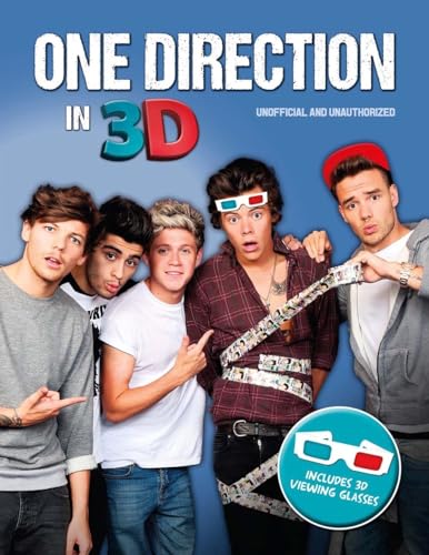 Stock image for One Direction in 3D: One Direction Unofficial and. for sale by Books Puddle