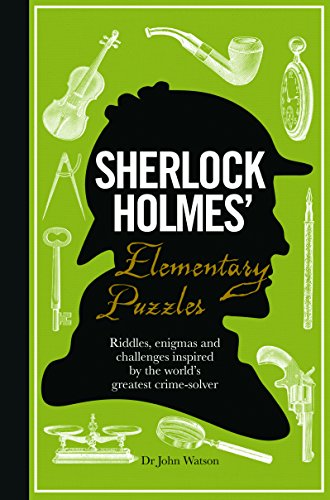 Imagen de archivo de Sherlock Holmes' Elementary Puzzle Book: Riddles, Enigmas and Challenges Inspired by the World's Greatest Crimesolver a la venta por SecondSale