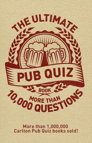 9781780975924: The Ultimate Pub Quiz Book: More Than 10,000 Questions