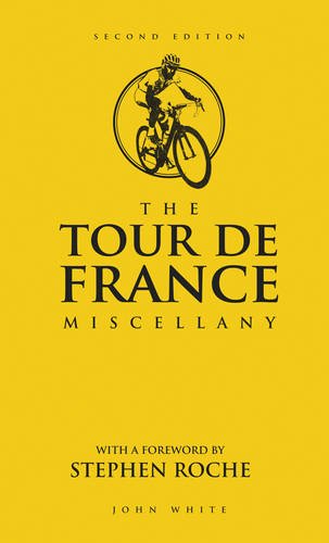 Stock image for The Tour De France Miscellany for sale by Reuseabook