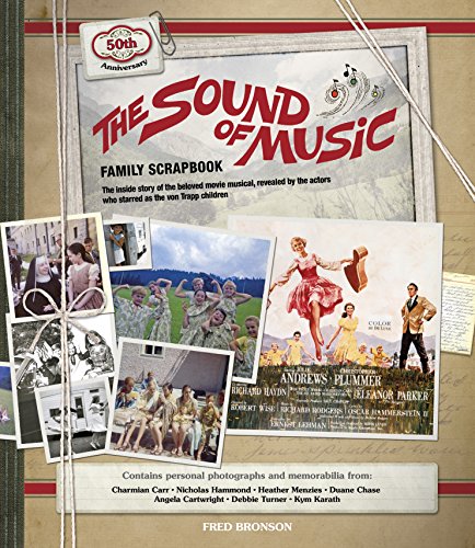 Beispielbild fr The Sound of Music Family Scrapbook zum Verkauf von AwesomeBooks