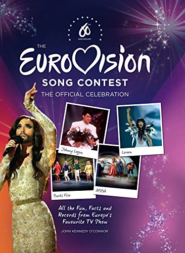 Stock image for THE EUROVISION SONG CONTEST: THE OFFICIAL CELEBRATION for sale by WorldofBooks