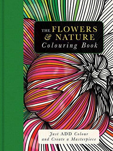 Stock image for The Flowers & Nature Colouring Book for sale by WorldofBooks