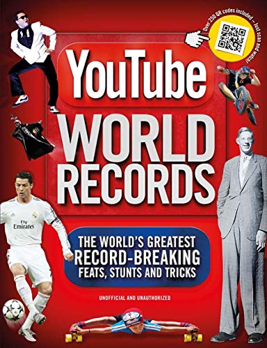 9781780976846: Youtube World Records: The World's Greatest Record-breaking Feats, Stunts and Tricks: The Internet's Greatest Record-Breaking Feats, Stunts and Tricks