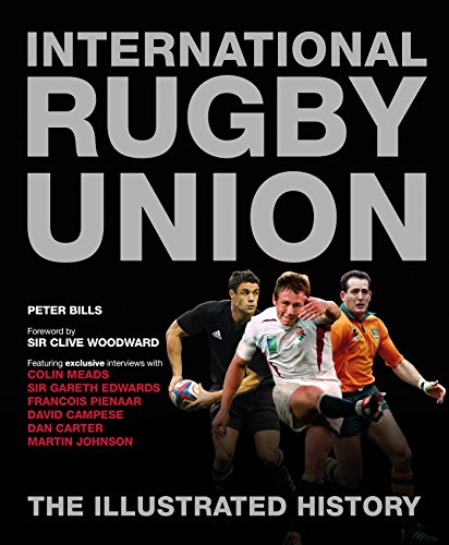 Beispielbild fr International Rugby Union the Illustrated History zum Verkauf von WorldofBooks