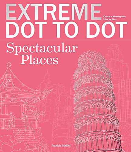 Stock image for Extreme Dot To Dot: Spectacular Places for sale by AwesomeBooks