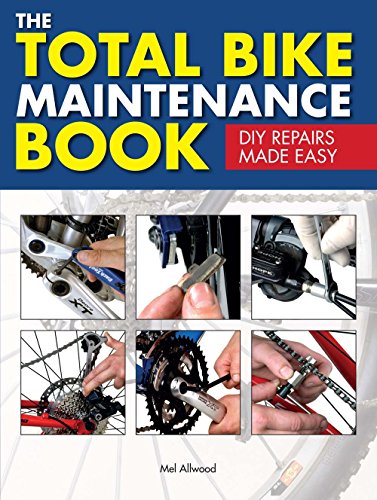 Stock image for The Total Bike Maintenance Book: DIY Repairs Made Easy for sale by -OnTimeBooks-