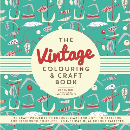 Beispielbild fr The Vintage Colouring & Craft Book zum Verkauf von WorldofBooks