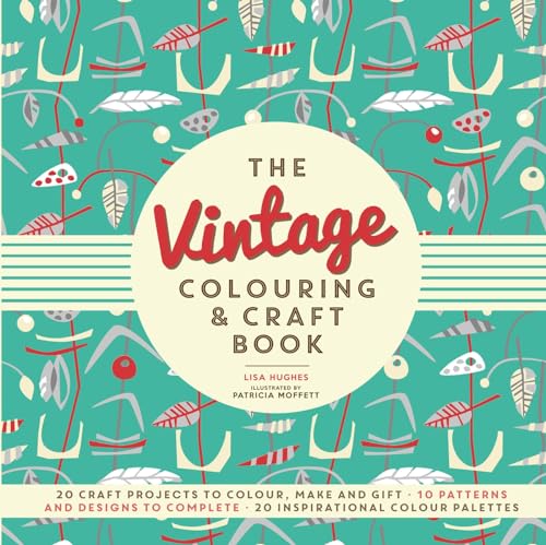 Stock image for The Vintage Colouring & Craft Book for sale by WorldofBooks