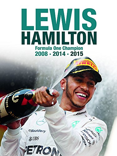 Beispielbild fr Lewis Hamilton: Formula One Champion: Formula One Champion 2008 2014 2015 zum Verkauf von WorldofBooks