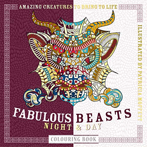 Stock image for Fabulous Beasts Night & Day Colouring Book: Amazing Creatures to Bring to Life (Night & Day Colouring series) for sale by WorldofBooks