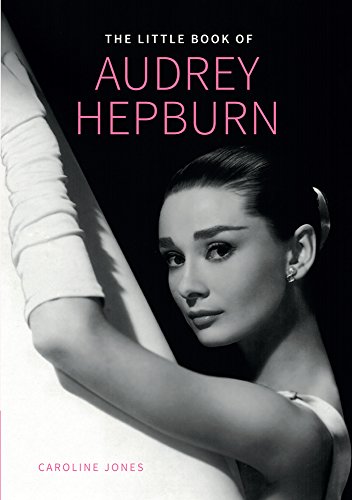 Stock image for The Little Book of Audrey Hepburn (Little Books of Fashion, 4) for sale by Red's Corner LLC