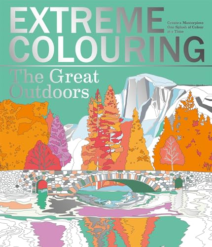 Stock image for Extreme Colouring: The Great Outdoors for sale by AwesomeBooks