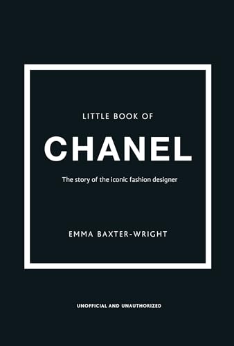 Imagen de archivo de The Little Book of Chanel (Little Books of Fashion, 3) a la venta por New Legacy Books