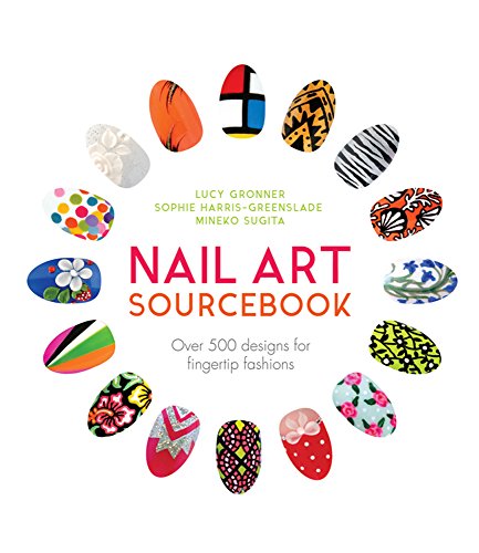 Stock image for Nail Art Sourcebook: Over 500 Designs for Fingertip Fashions (Y) for sale by BookShop4U