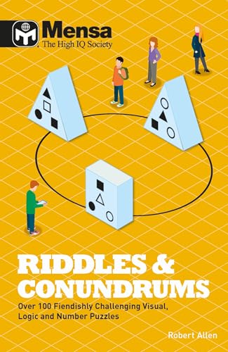 Beispielbild fr Mensa - Riddles & Conundrums: Over 100 visual, logic and number puzzles zum Verkauf von WorldofBooks