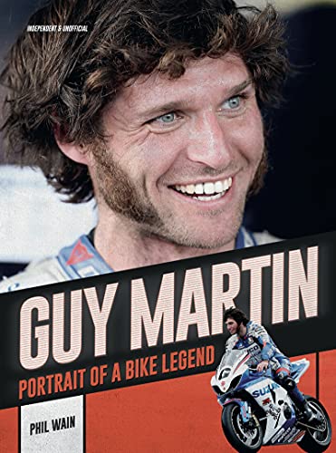 Beispielbild fr Guy Martin: Portrait of a Bike Legend zum Verkauf von WorldofBooks