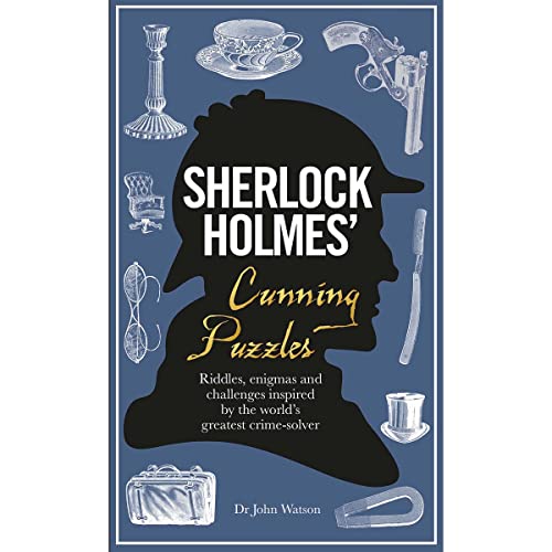 Stock image for Sherlock Holmes' Cunning Puzzles: Riddles, Enigmas and Challenges Inspired by the World's Greatest Crime-Solver for sale by ThriftBooks-Dallas