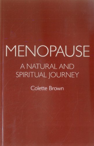 Beispielbild fr Menopause: a Natural and Spiritual Journey zum Verkauf von WorldofBooks