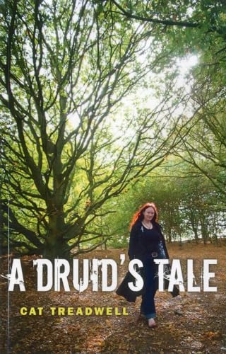 9781780991139: Druid`s Tale, A: An Ancient Path in the Modern World