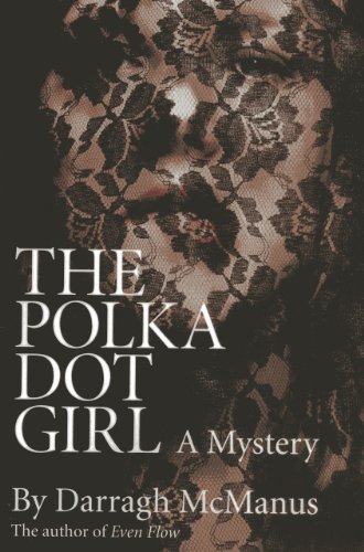 9781780991818: Polka Dot Girl, The
