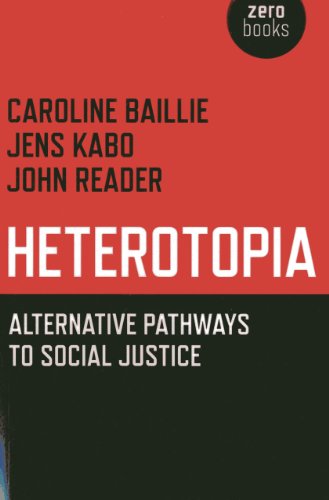 Stock image for Heterotopia: Alternative pathways to social justice for sale by WorldofBooks