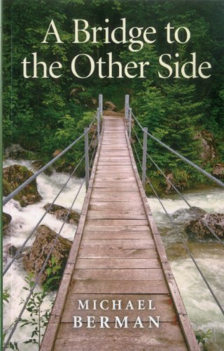 A Bridge to the Other Side (9781780992563) by Berman, Michael P.