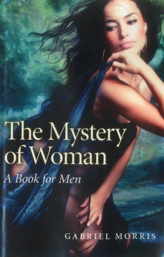 Stock image for The Mystery of Woman: A Book for Men for sale by ThriftBooks-Atlanta