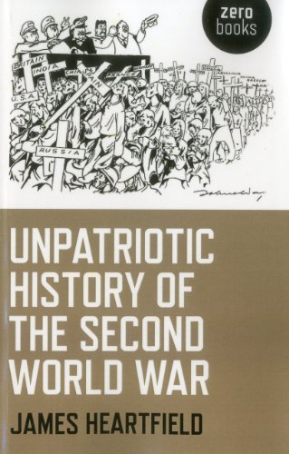 Beispielbild fr Unpatriotic History of the Second World War zum Verkauf von WorldofBooks