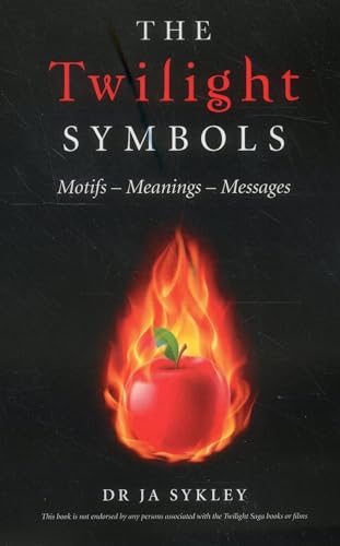 Stock image for The Twilight Symbols: Motifs-Meanings-Messages for sale by Books From California