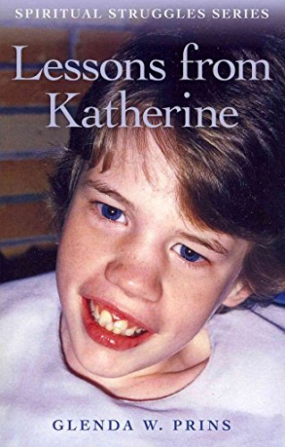 Stock image for Lessons from Katherine : Spiritual Struggles Series for sale by Better World Books