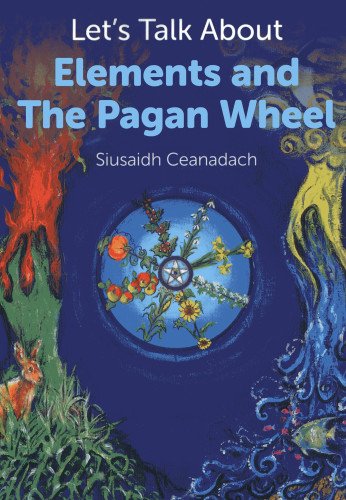 Stock image for Let's Talk About Pagan Elements and the Wheel of the Year for sale by Blackwell's