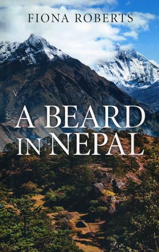 9781780996752: A Beard in Nepal [Lingua Inglese]