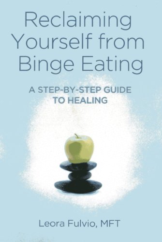 Stock image for Reclaiming Yourself from Binge Eating: A Step-By-Step Guide to Healing for sale by SecondSale