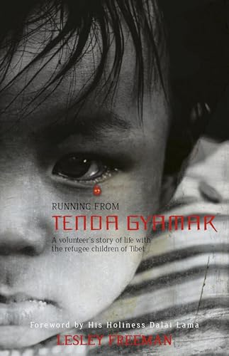 Beispielbild fr Running from Tenda Gyamar: A volunteer's story of life with the refugee children of Tibet zum Verkauf von WorldofBooks